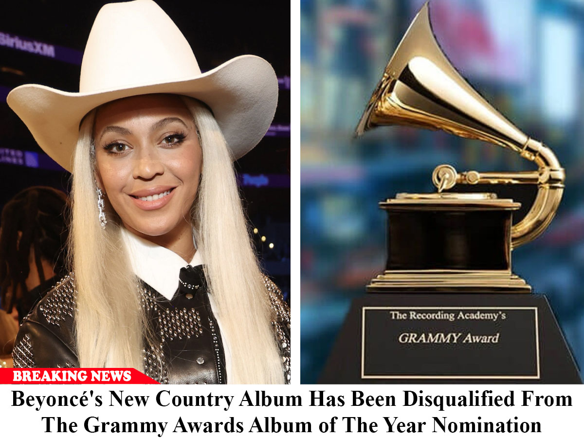 Breaking Beyoncés New Country Album Has Been Disqualified From The